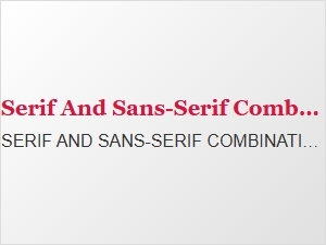 Serif and Sans-Serif Font Pairings for Scholarly Articles